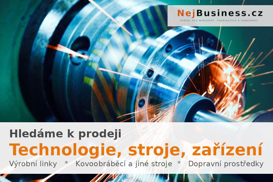 Hledáme technologie, stroje a zařízení k prodeji