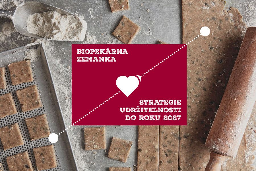 Biopekárna Zemanka představuje strategii udržitelnosti